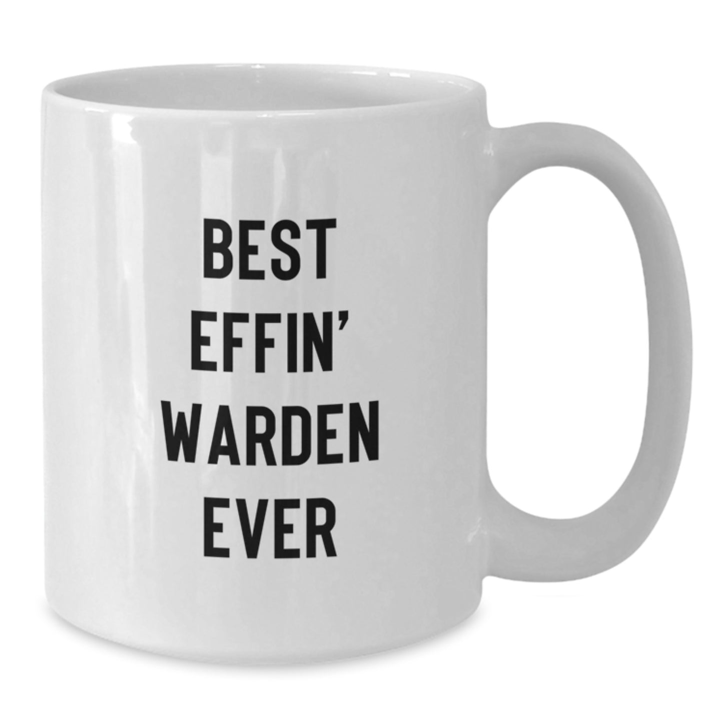 Funny Warden Gifts from Friends and Family, White Coffee Mug for Men, Best Effin' Warden Ever, Christmas Unique - Additional