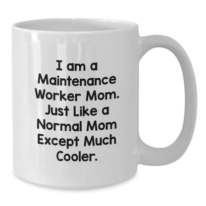 Maintenance Worker Gifts from Mom - Funny White Coffee Mug for Maintenance Worker Dad on Valentine's Unique Gifts - Additional