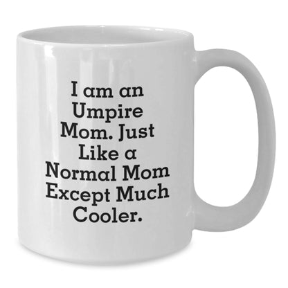 Funny Umpire Gifts for Umpire Moms, Gifts from Family for Christmas Unique Umpire Mugs, Umpire White Coffee Mug - Additional