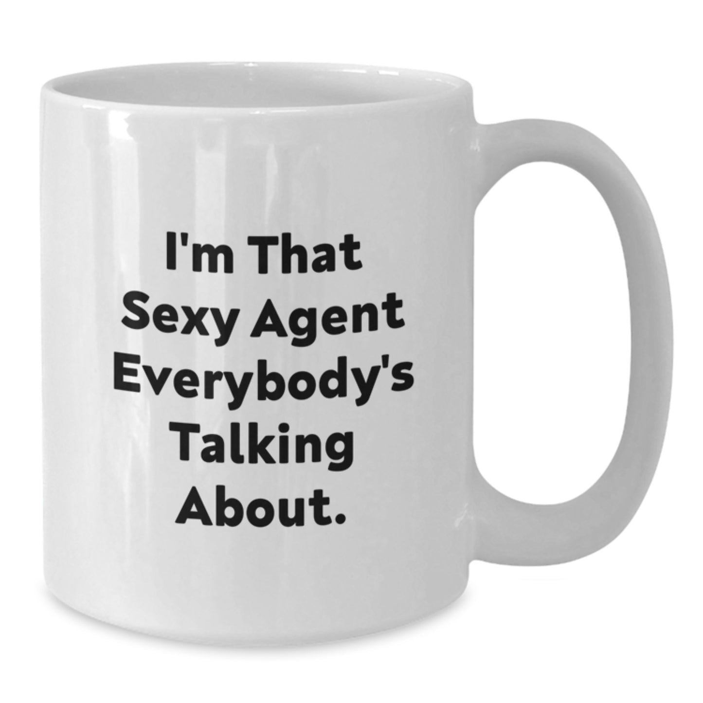 Funny Agent Gifts from Men to Agent Friends and Family, White Coffee Mug with Sexy Quote - Additional