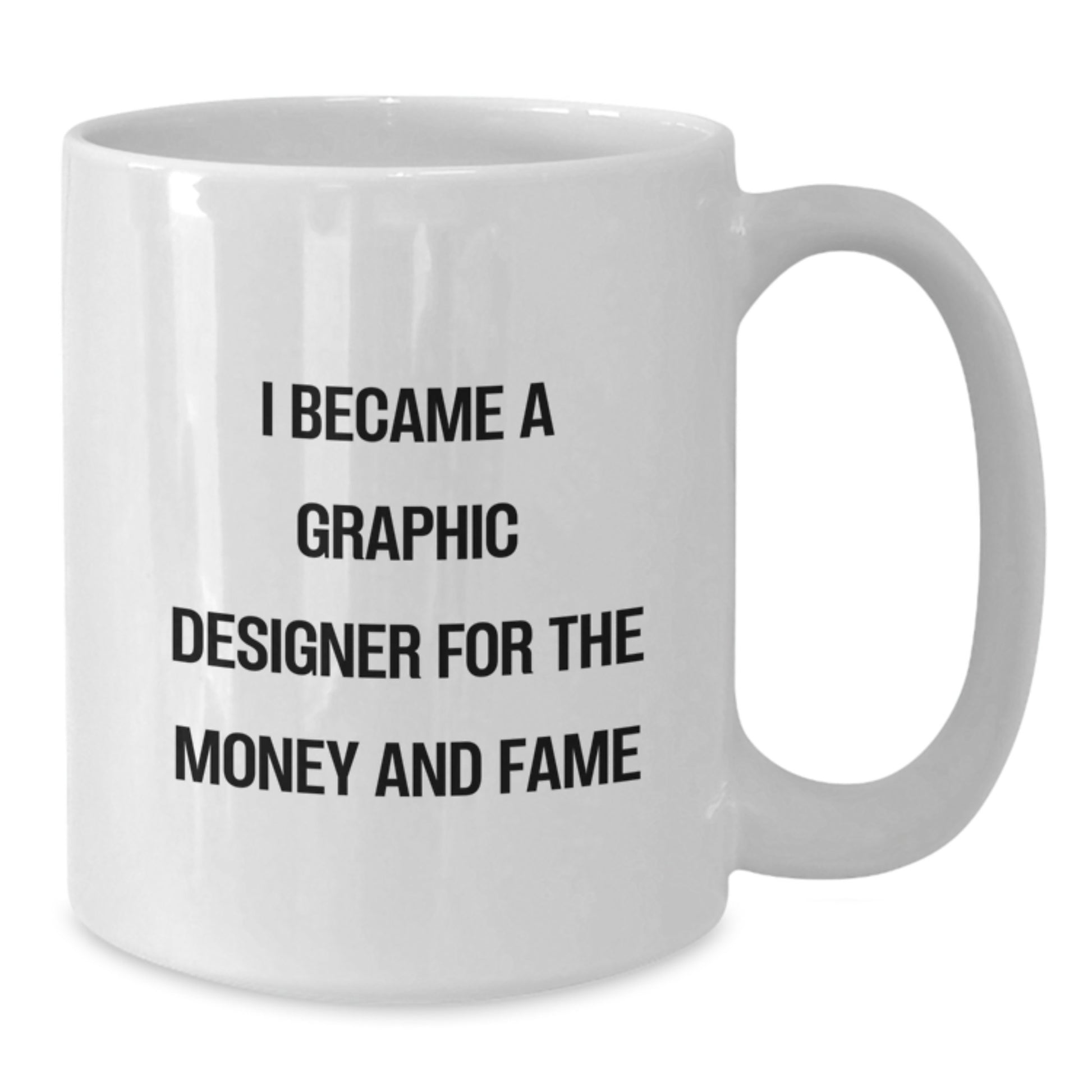 Funny Graphic Designer Gifts for Coworkers - I Became A Graphic Designer - White Coffee Mug, Perfect Christmas Unique Gifts from Friends - Additional
