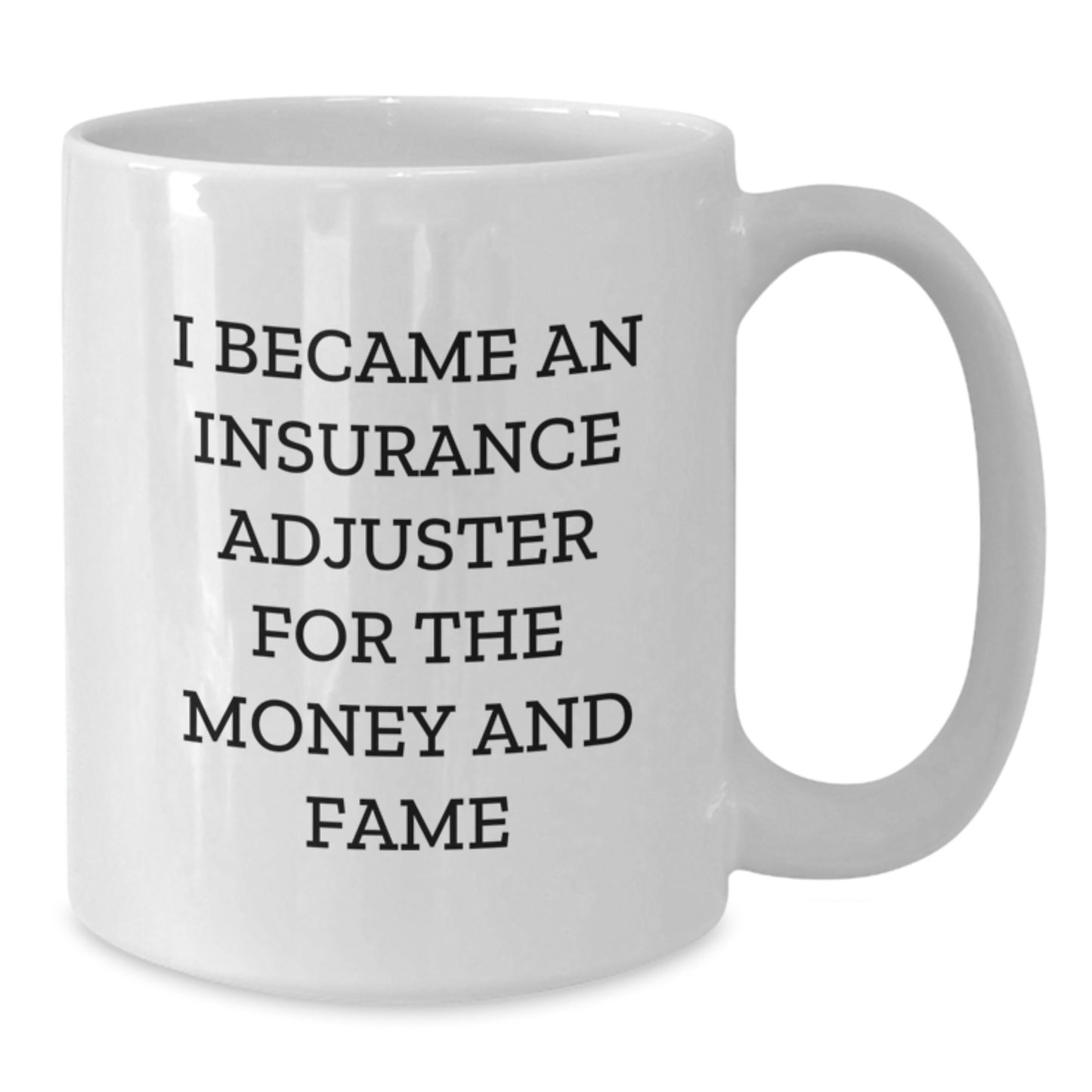 Funny Quote Insurance Adjuster Gifts for Men Insurance Adjuster White Coffee Mug Christmas Unique Presents from Family to Insurance Adjuster - Additional