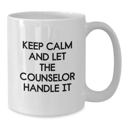 Gifts from Friends and Family for Counselor Christmas Unique Mugs - Keep Calm And Let The Counselor Handle It - Additional