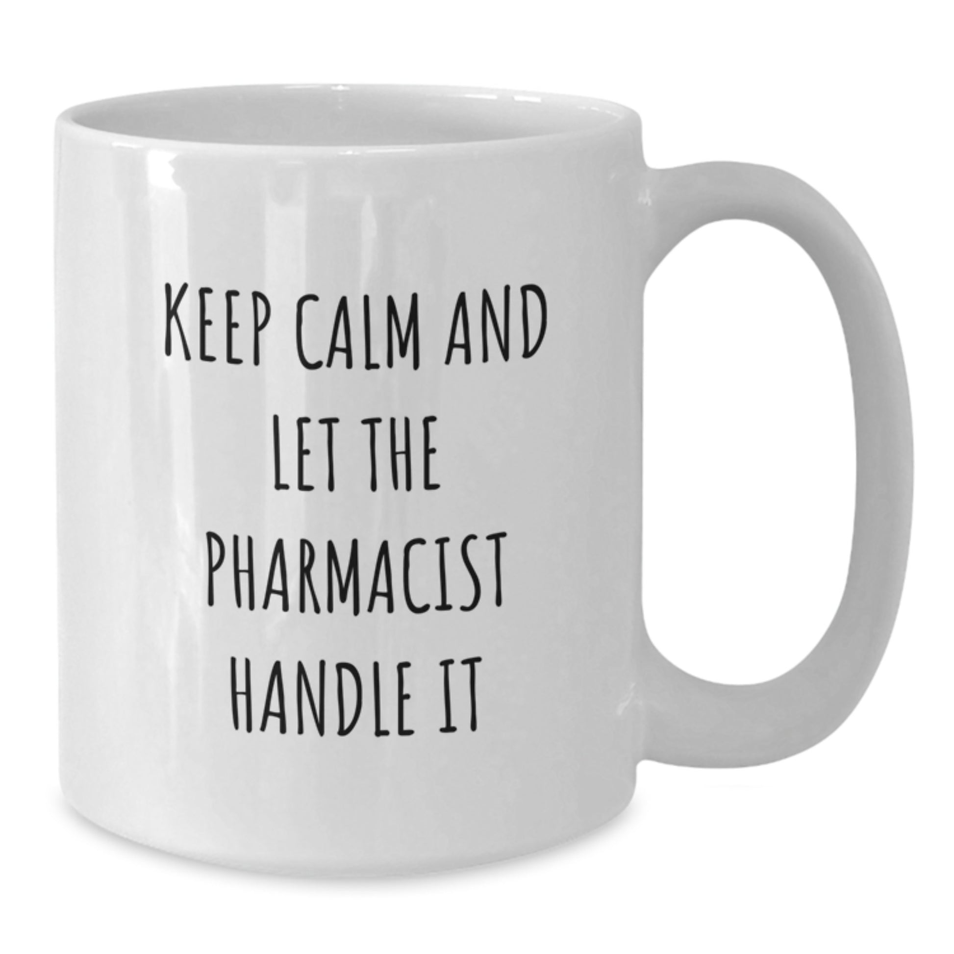 Unique Christmas Unique Gifts for Pharmacist Friends - Funny White Coffee Mug for Men or Women from Family or Coworkers - Additional