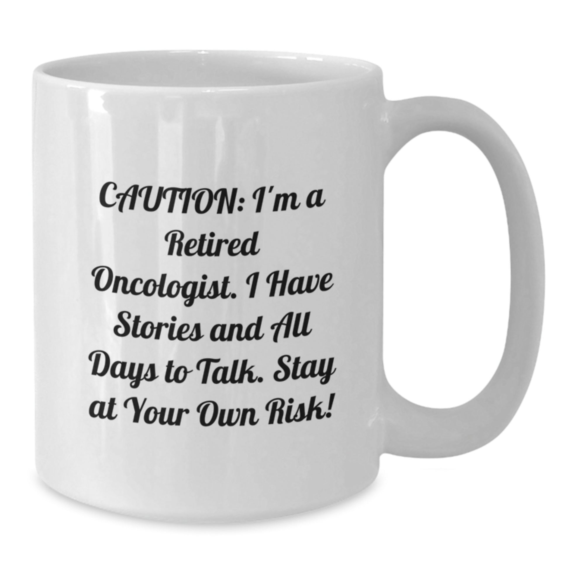 Funny Oncologist White Coffee Mug Gifts for Friends from Men, Inspirational Quotes - Additional
