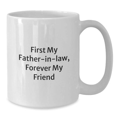 Funny Father-in-law Quotes Gifts for Him, White Coffee Mug, Christmas Unique Gifts from Family - Additional