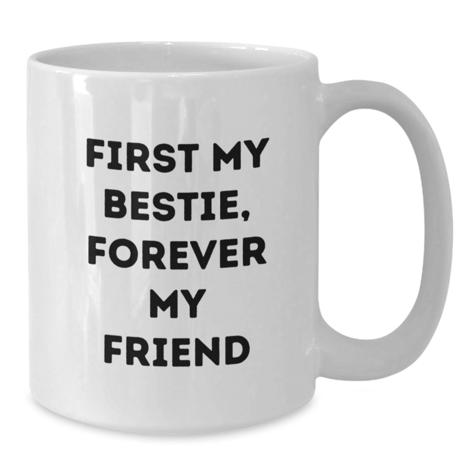 Funny Bestie Gifts for Her, Christmas Unique Bestie Coffee Mug with Forever My Friend Quote, Bestie White Coffee Mugs for Women - Additional