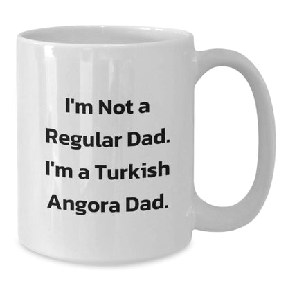 Turkish Angora Dad Gifts, Funny Quote White Coffee Mug, Birthday Unique Presents for Friends and Family - Additional