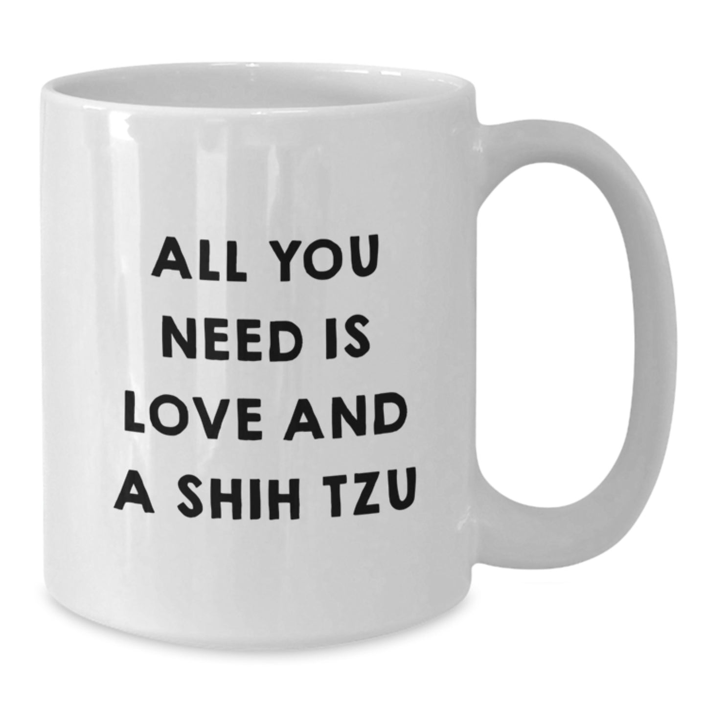Shih Tzu Dog Lovers Christmas Unique Gifts from Friends, White Coffee Mug, All You Need Is Love And A Shih Tzu, Funny Inspirational Quote - Additional