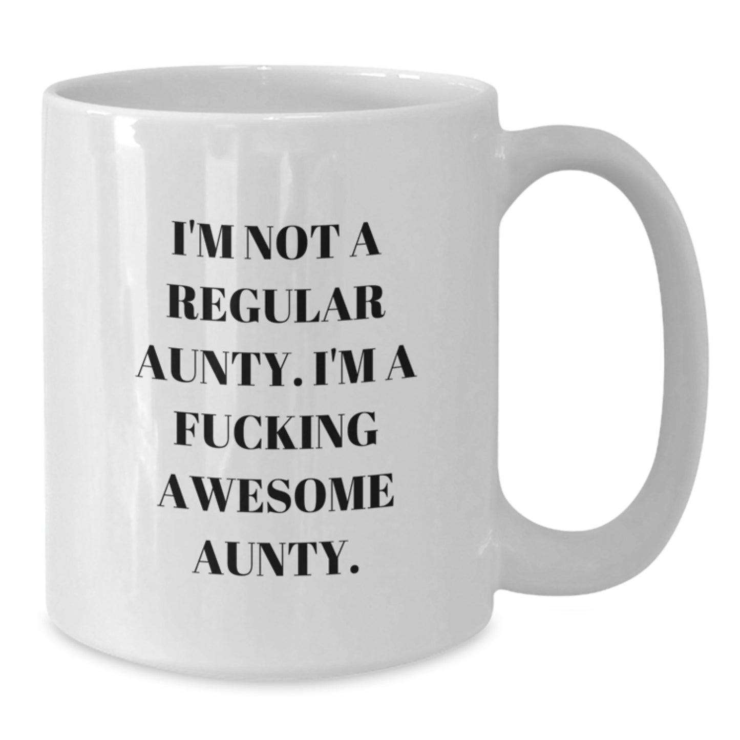 Funny Aunty Gifts from Men to Aunty, White Coffee Mug with Inspirational Quote, Christmas Unique Presents for Awesome Aunts - Additional