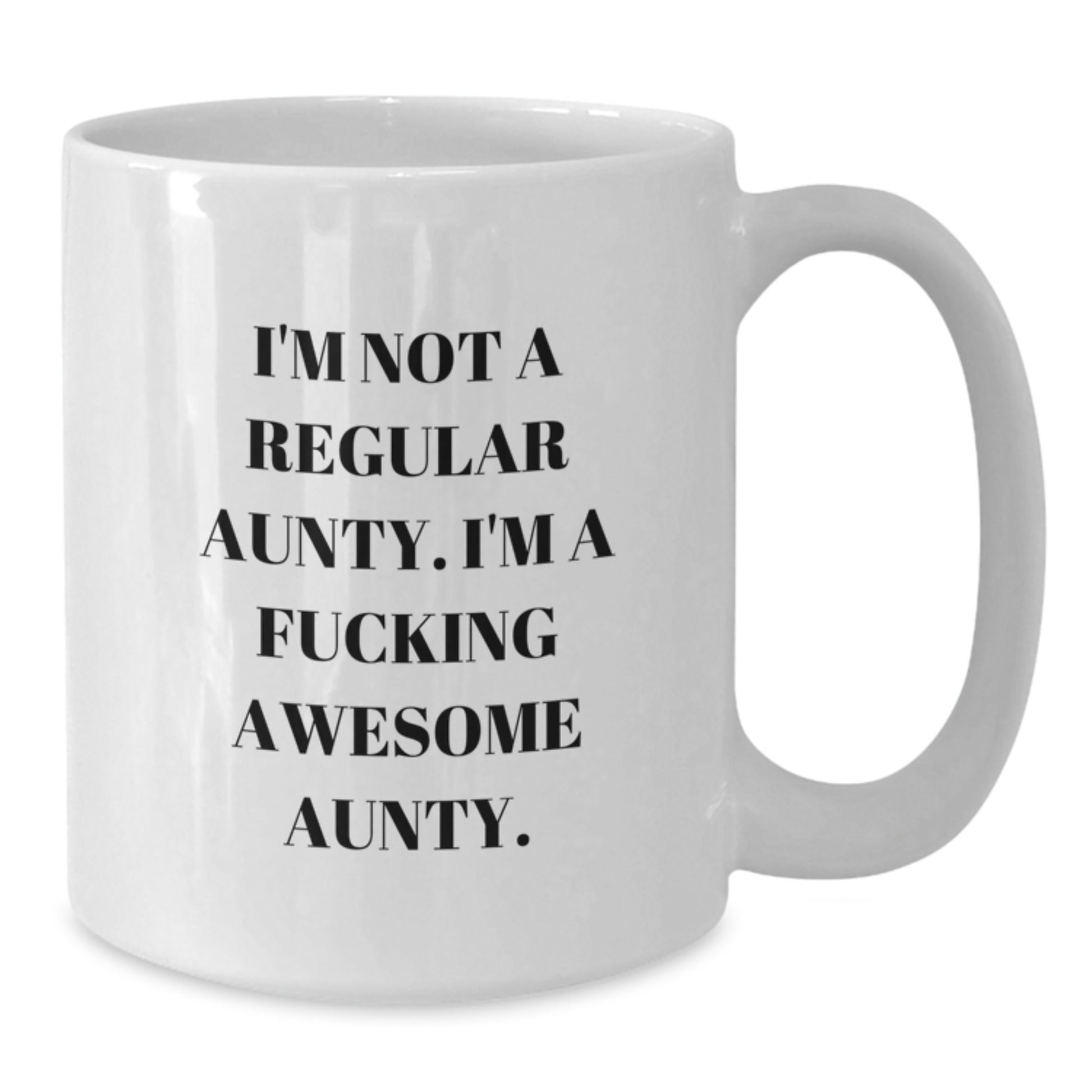 Funny Aunty Gifts from Men to Aunty, White Coffee Mug with Inspirational Quote, Christmas Unique Presents for Awesome Aunts - Additional