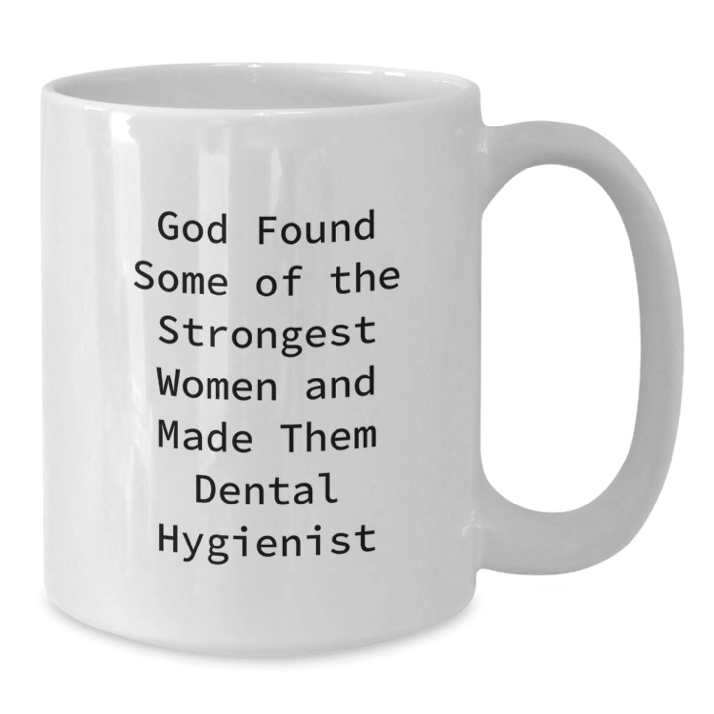 Funny Inspirational White Coffee Mugs for Dental Hygienist, Gifts from Women, for Women, Unique Christmas Unique Gifts - Additional
