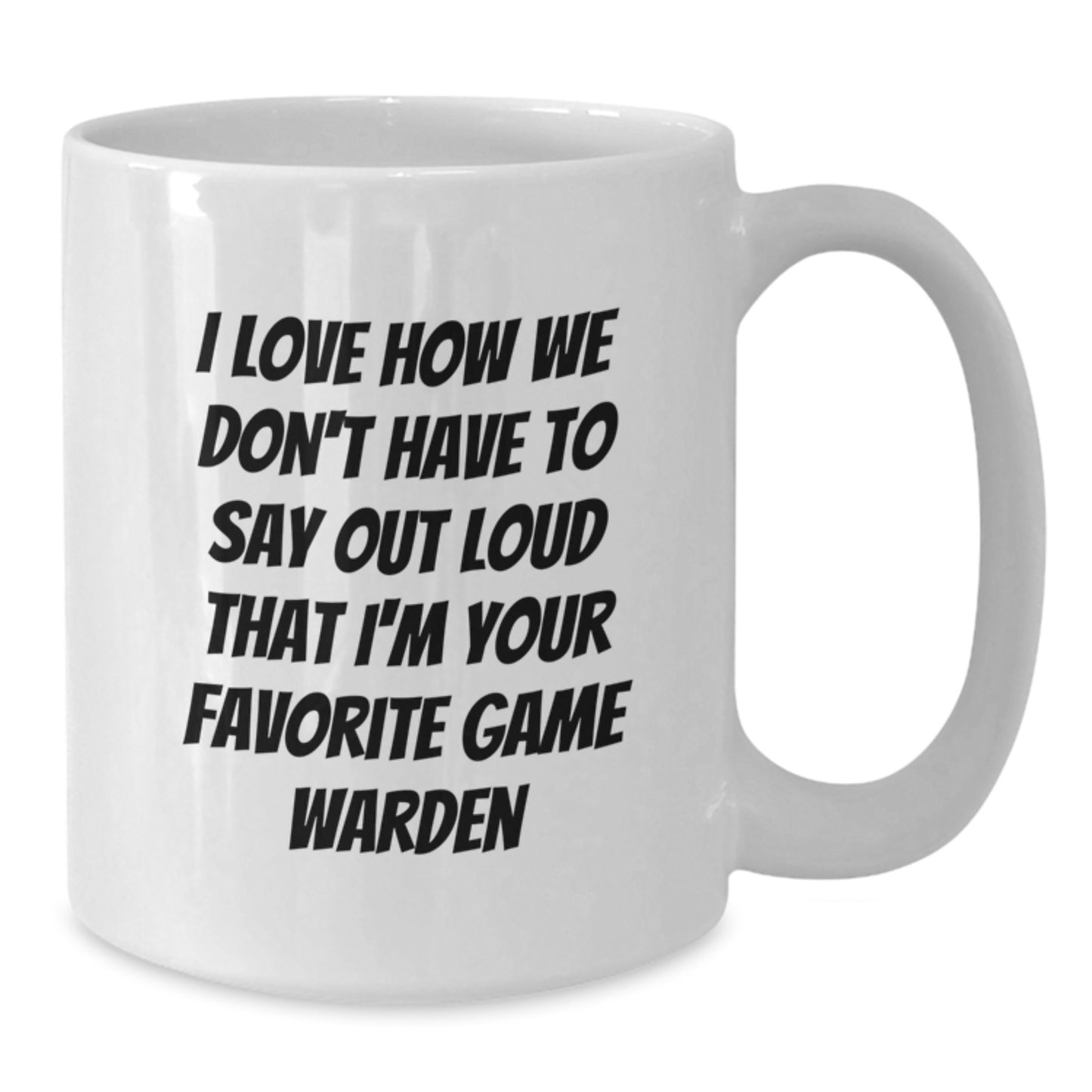 Funny Game Warden Gifts for Men - White Ceramic Coffee Mug, Perfect Holiday Present from Friends, Family or Coworkers - Additional