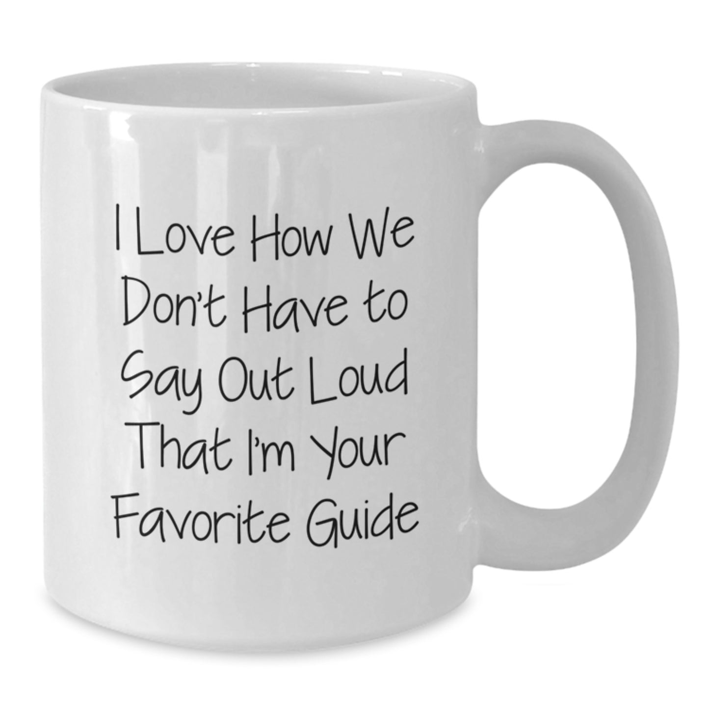 Funny Guide Gifts from Friends, White Coffee Mug, Christmas Unique Gifts for Favorite Guide - Additional