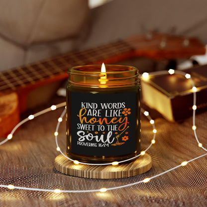 Kind Words Are Like Honey Sweet To The Soul Proverbs 24:15, Bible Verse,Scented Candle - Victory Thru Vision 