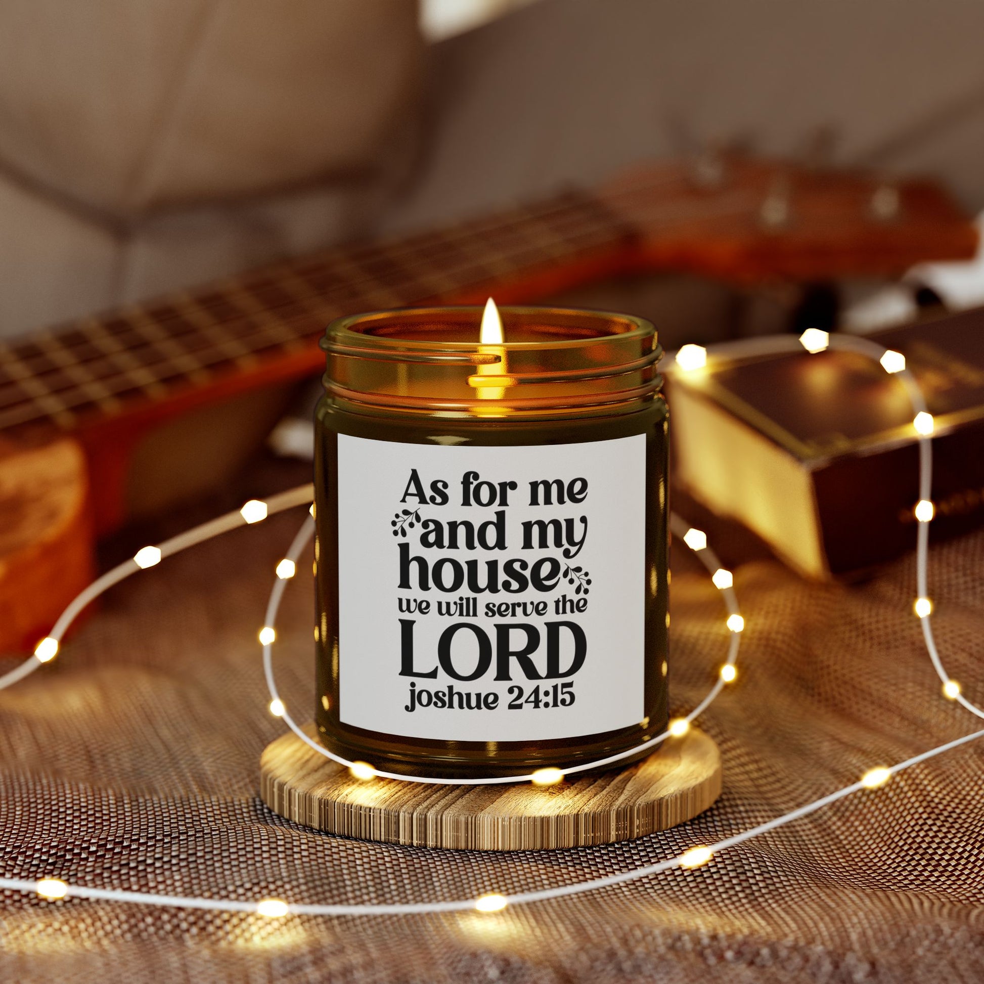 As For Me And My House We Will Serve The Lord Joshua 24:15, Coconut Apricot Wax, Bible Verse Scented Candle - Victory Thru Vision 