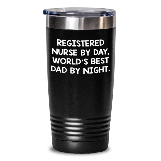 Registered Nurse Gifts by Day, Funny Dad by Night, 20oz or 30oz Vacuum Insulated Tumbler for Father's Day from Friends, Family, Coworkers - Main