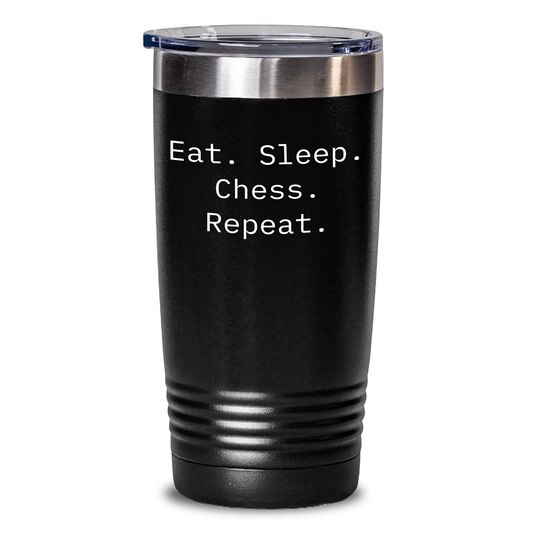 Chess Enthusiast Gifts from Friends and Family - Eat. Sleep. Chess. Repeat. - Unique Father's Day Tumbler - Main