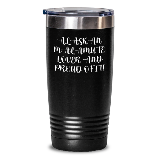Alaskan Malamute Dog Lover's Funny Tumbler, Gifts from Family, Unique Father's Day Unique Gifts for Alaskan Malamute Dog Enthusiasts, 20oz or 30oz Vacuum-Insulated Stainless Steel Tumbler - Main