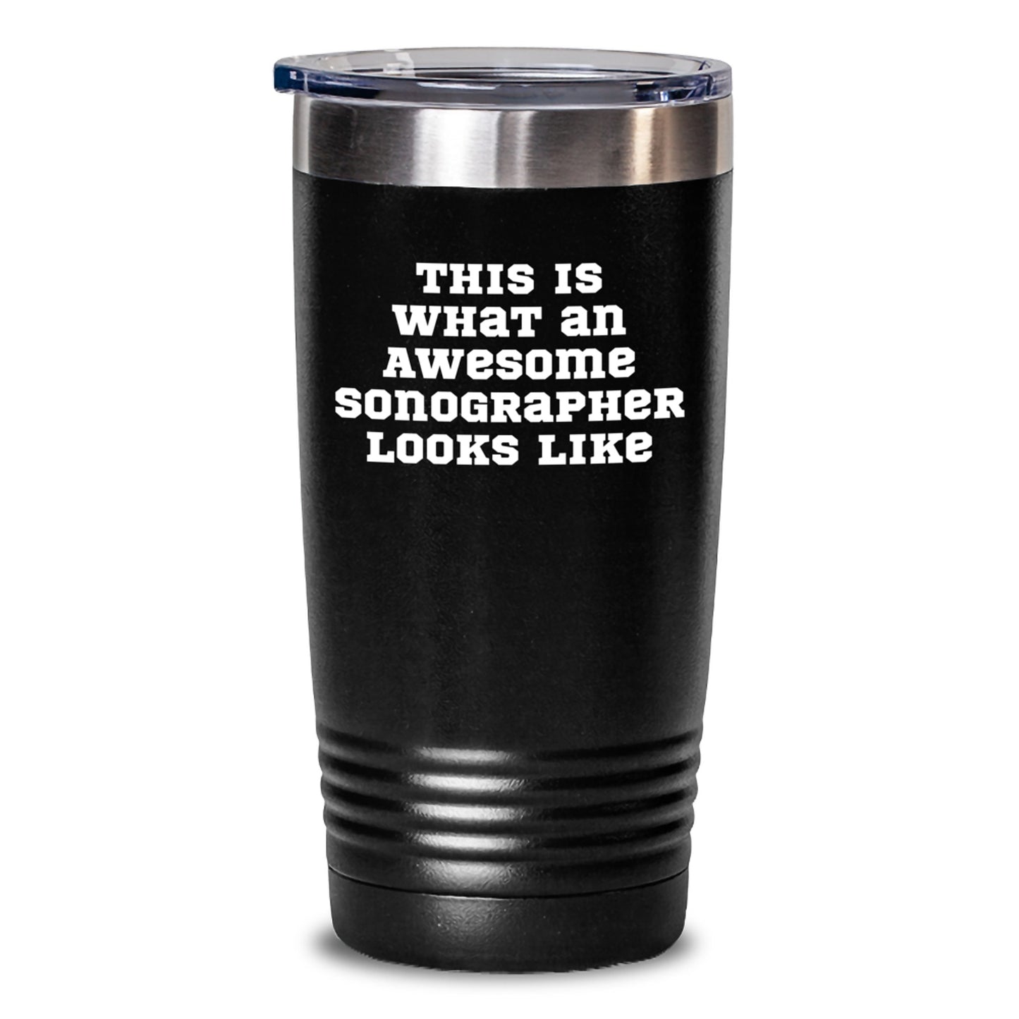 Funny Sonographer Gifts from Friends Unique Christmas Tumblers This Is What An Awesome Sonographer Looks Like - Main