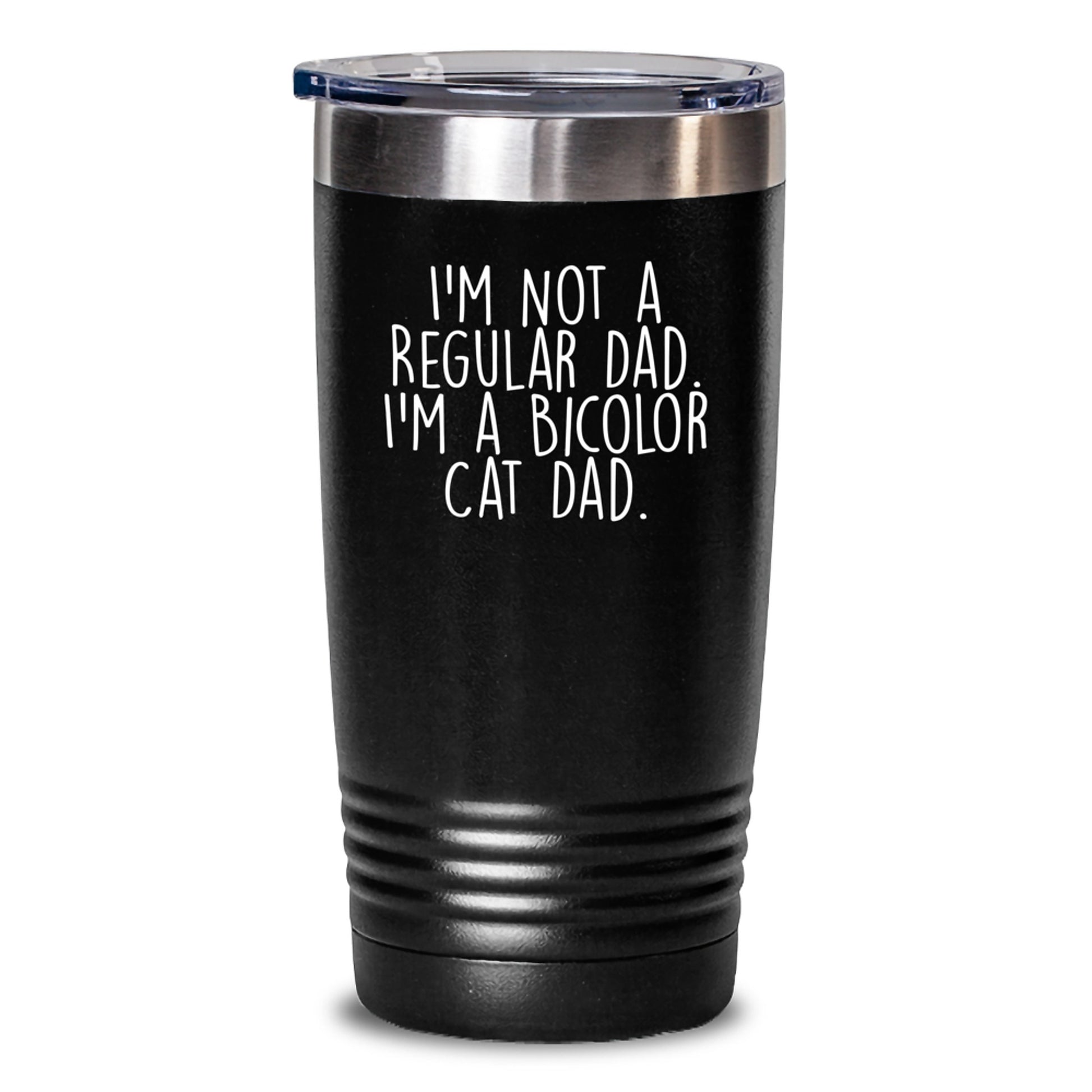 Funny Bicolor Cat Gifts from Dad to Bicolor Cat Lover Friends and Family - I'm Not A Regular Dad. I'm A Bicolor Cat Dad., Bicolor Cat Tumbler, Christmas Unique Gifts - Main