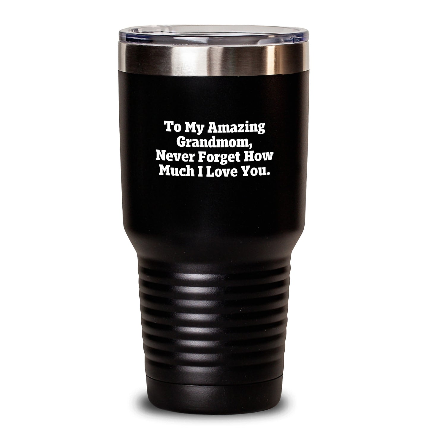 Grandmom Gifts - Funny Quote Tumblers for Her - 'To My Amazing Grandmom, Never Forget How Much I Love You.' - Christmas Unique Gifts from Men to Grandmom - Main
