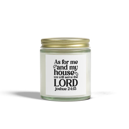 As For Me And My House We Will Serve The Lord Joshua 24:15, Coconut Apricot Wax, Bible Verse Scented Candle - Victory Thru Vision 