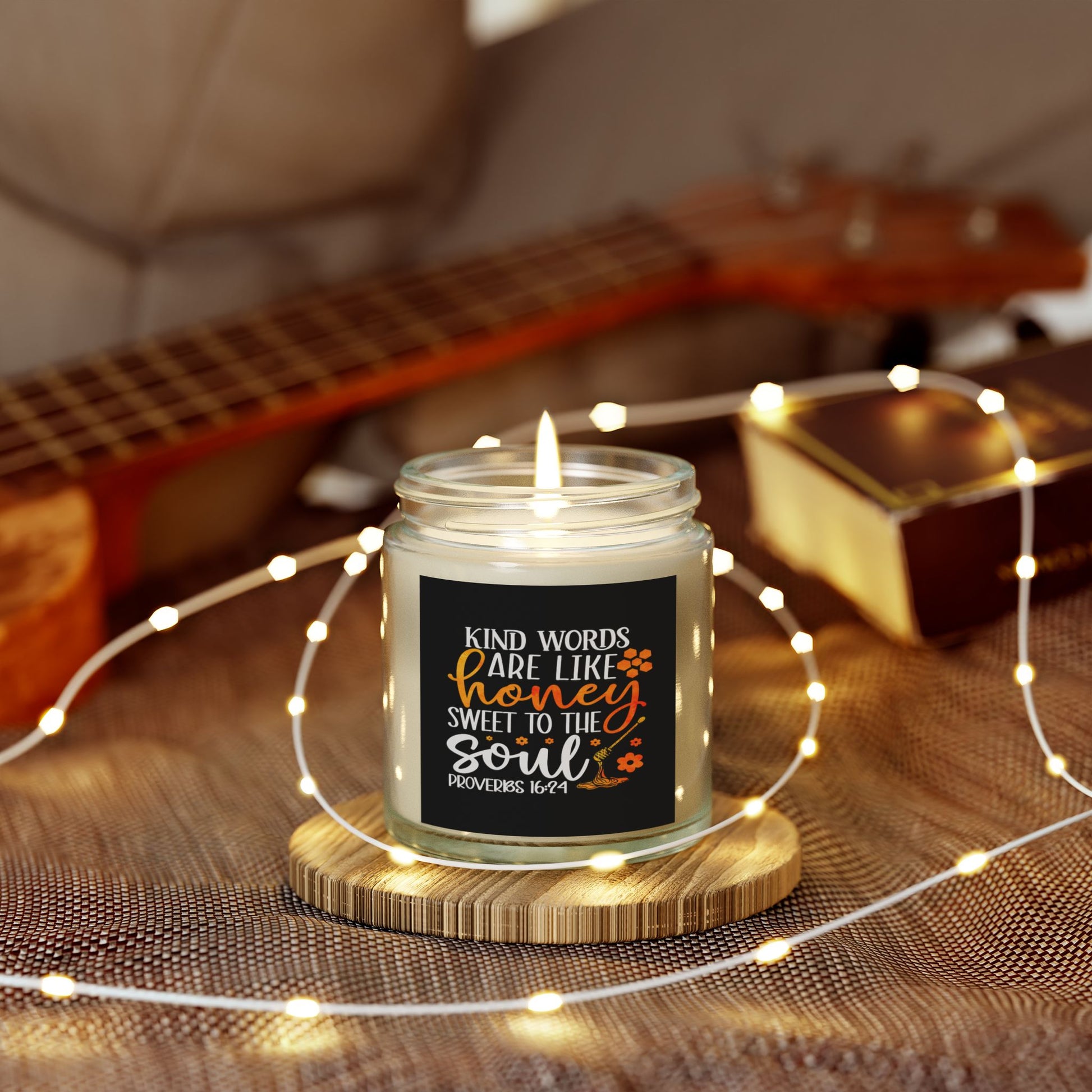Kind Words Are Like Honey Sweet To The Soul Proverbs 24:15, Bible Verse,Scented Candle - Victory Thru Vision 