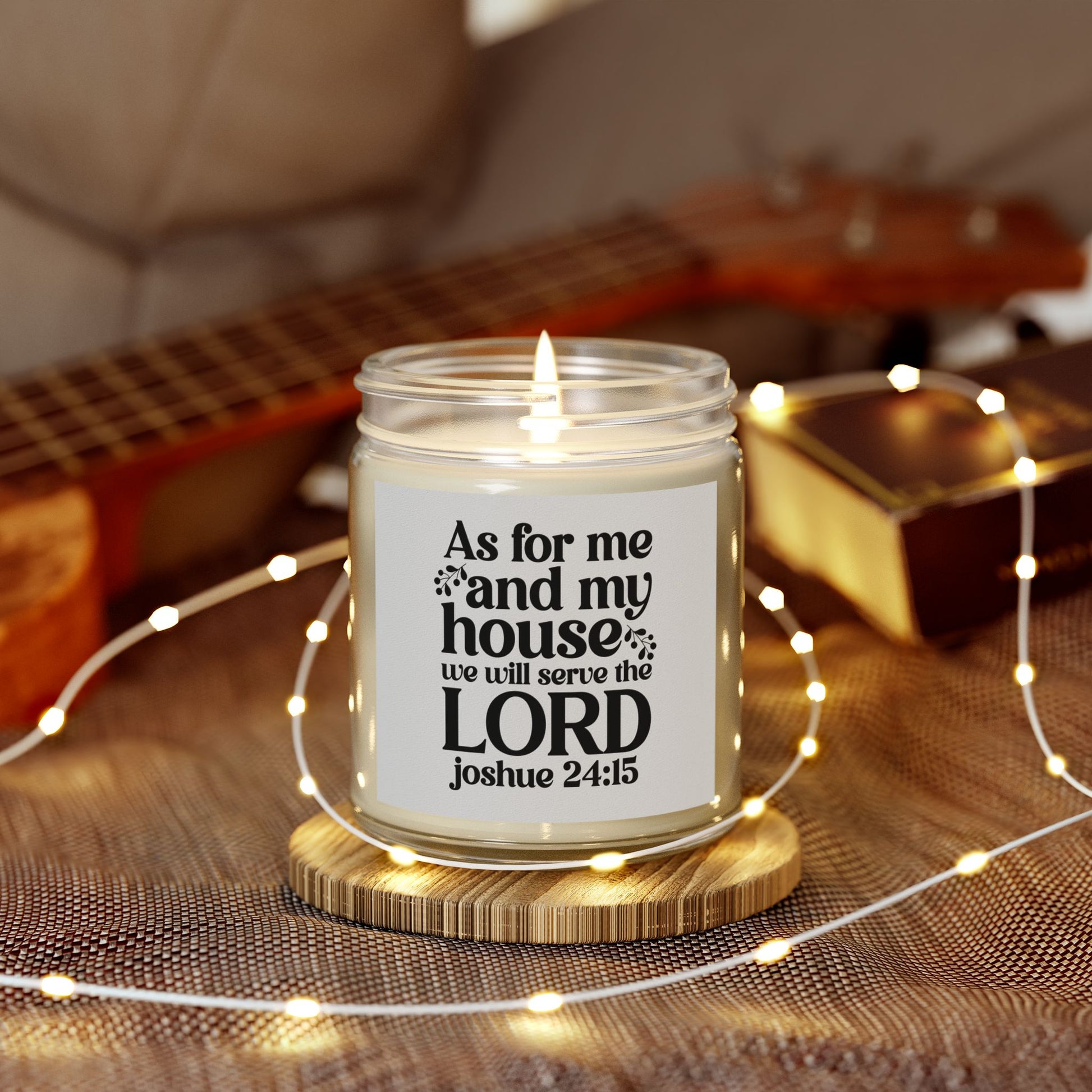 As For Me And My House We Will Serve The Lord Joshua 24:15, Coconut Apricot Wax, Bible Verse Scented Candle - Victory Thru Vision 