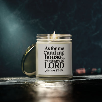 As For Me And My House We Will Serve The Lord Joshua 24:15, Coconut Apricot Wax, Bible Verse Scented Candle - Victory Thru Vision 