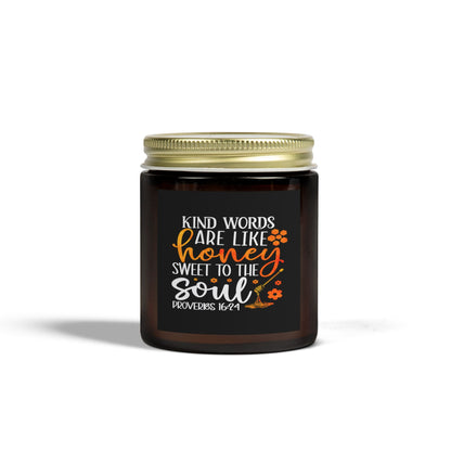 Kind Words Are Like Honey Sweet To The Soul Proverbs 24:15, Bible Verse,Scented Candle - Victory Thru Vision 