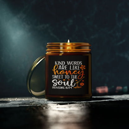 Kind Words Are Like Honey Sweet To The Soul Proverbs 24:15, Bible Verse,Scented Candle - Victory Thru Vision 