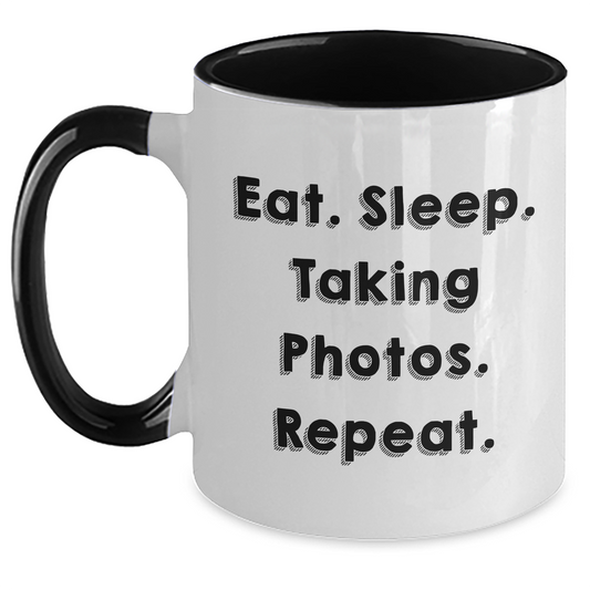 Funny Taking Photos Gifts for Men - Eat. Sleep. Taking Photos. Repeat. Two Tone Coffee Mug for Father's Day - Main