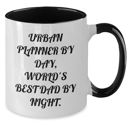 Urban Planner Humor Gifts from Men to Urban Planner By Day, World's Best Dad By Night. Two Tone Coffee Mug - Victory Thru Vision 