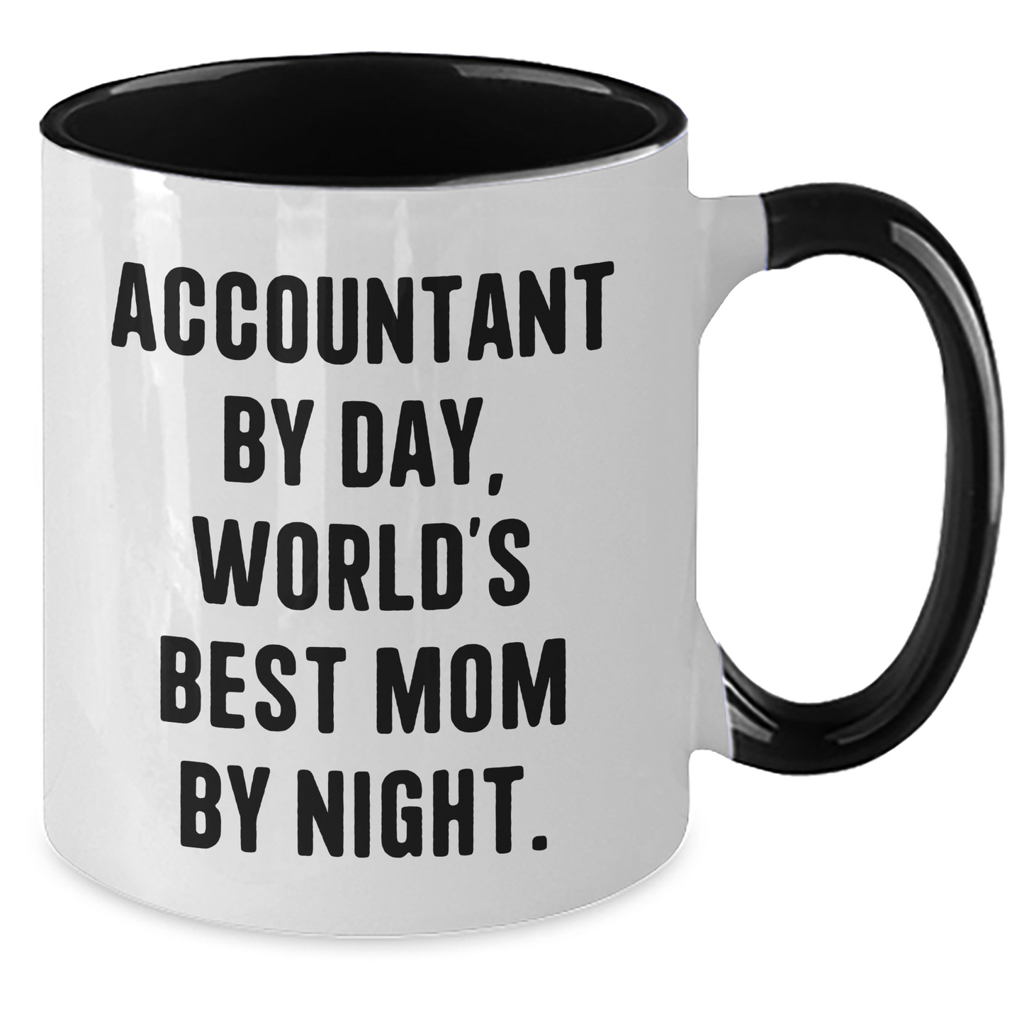 Accountant By Day, Funny Gifts from Mom By Night, Two Tone Coffee Mug, Father's Day - Victory Thru Vision 