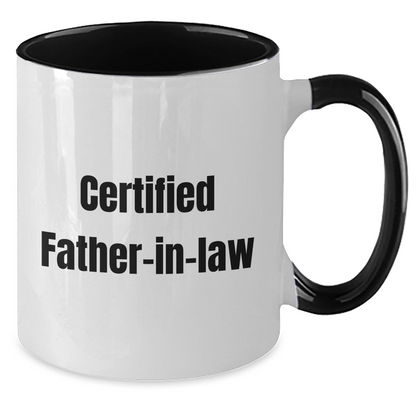 Funny Certified Father-in-law Gifts from Men to Father-in-law on Father's Day - Two Tone Coffee Mug - Victory Thru Vision 