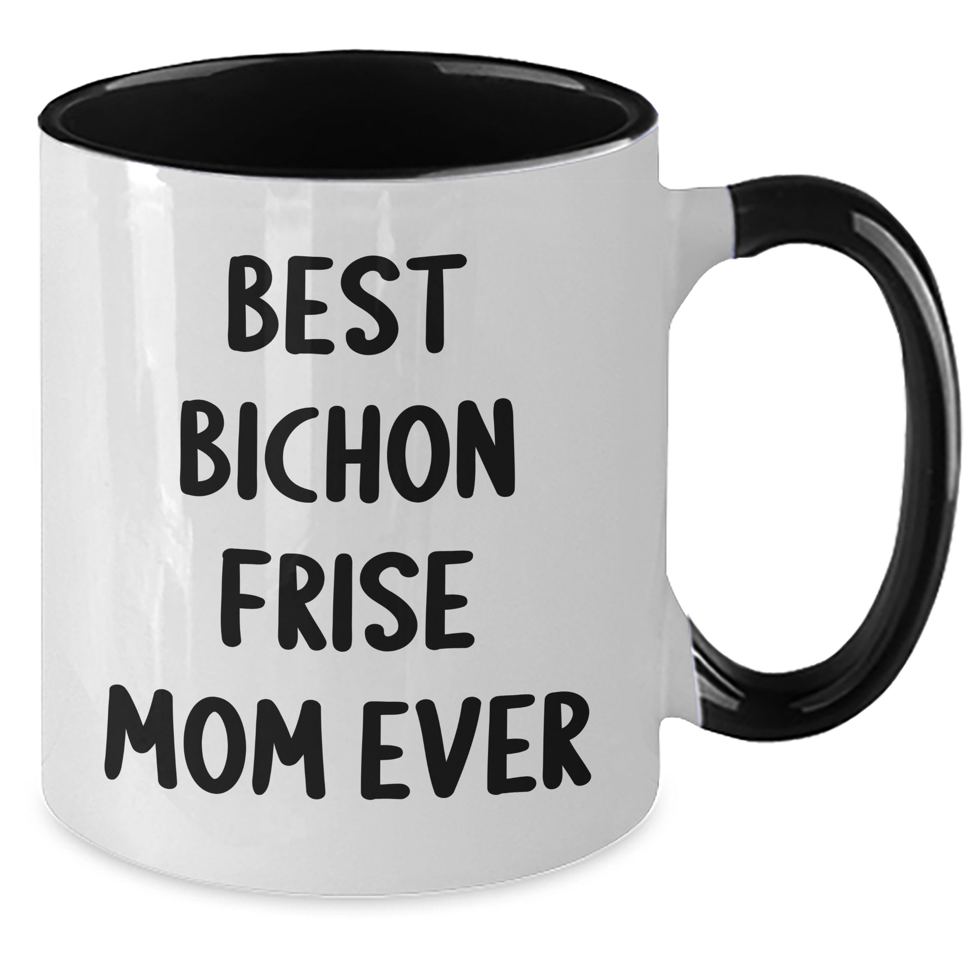 Funny Bichon Frise Dog Mom Gifts from Dad to Men Best Ever Two Tone Coffee Mug, Father's Day Unique Gifts for Bichon Frise Dog Lovers - Victory Thru Vision 