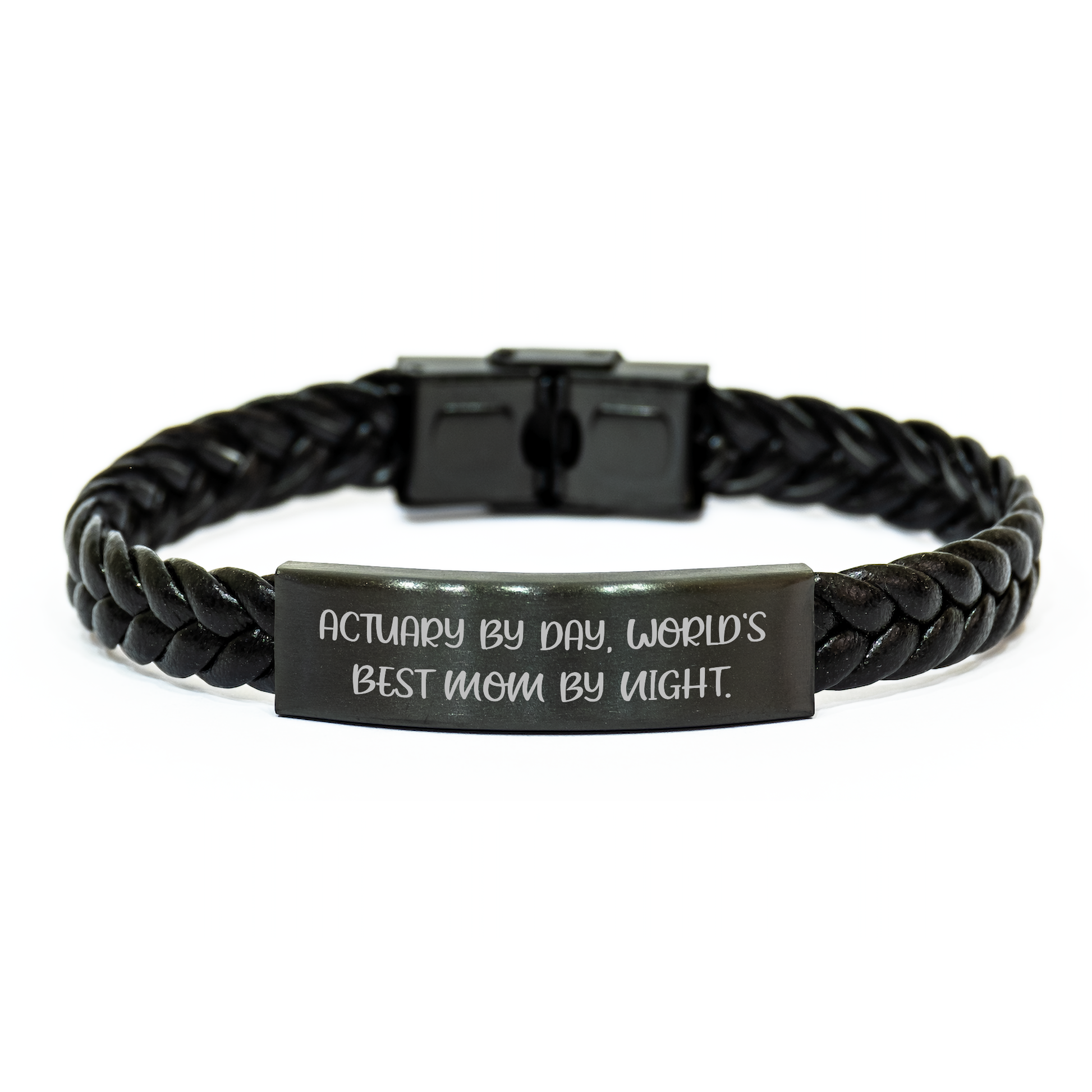 Actuary By Day, World's Best Mom By Night. - Interlaced Leather Bracelet Gift for Him - Father's Day Unique Gifts from Mom to Actuary - Victory Thru Vision 