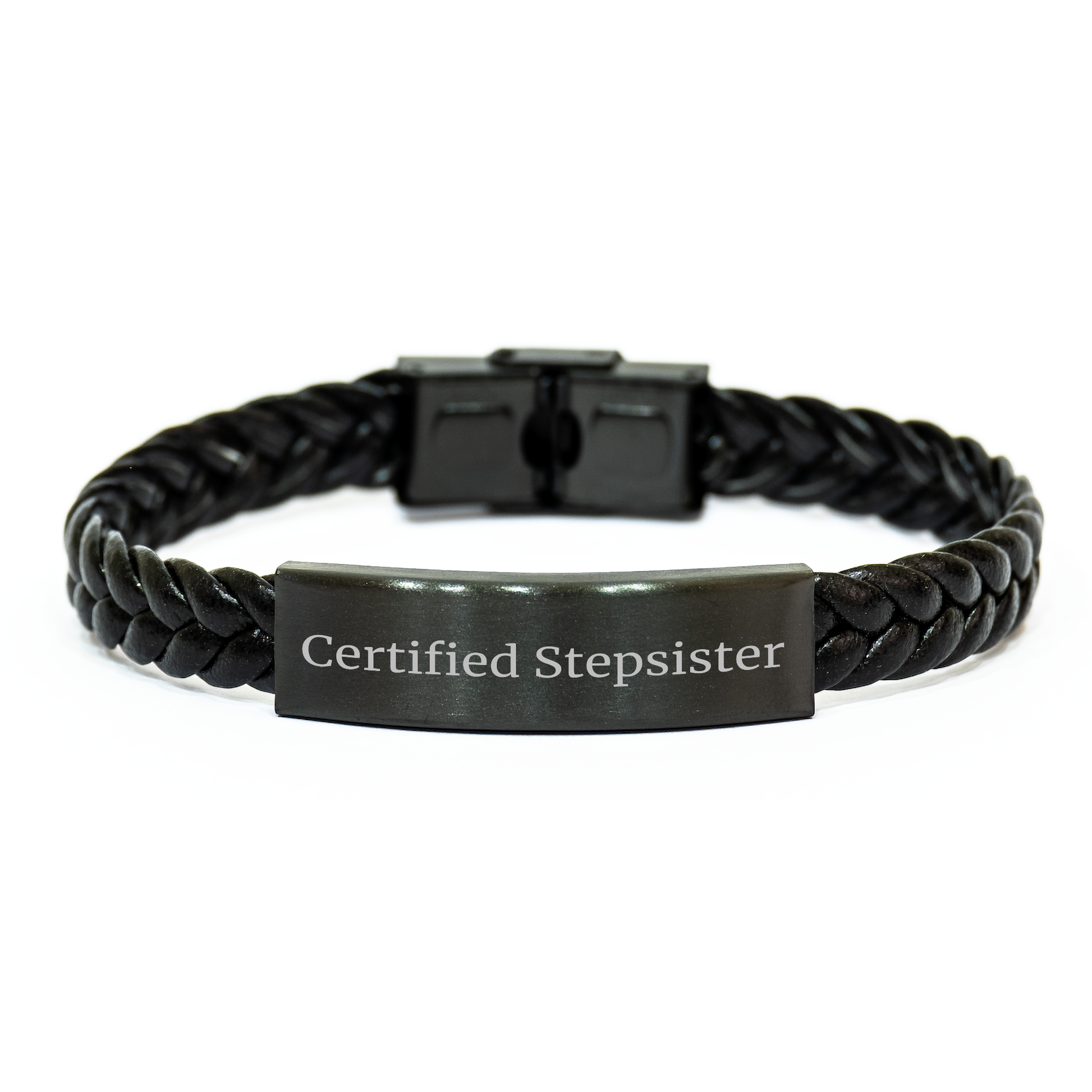 Funny Stepsister Gifts from Men, Interlaced Leather Bracelet for Stepsister, Quote Certified Stepsister - Father's Day Unique Gifts - Victory Thru Vision 