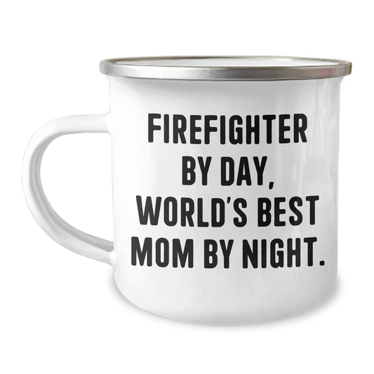 Firefighter Funny Mugs, Gifts for Firefighter Dad, Camping Mug for Men, 'Firefighter By Day, World's Best Mom By Night.' - Unique Father's Day Unique Gifts from Family - Image 1