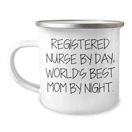 Registered Nurse Gifts, Funny Camping Mug, Mother's Day Unique Gifts from Family to Registered Nurse By Day, World's Best Mom By Night. - Image 1