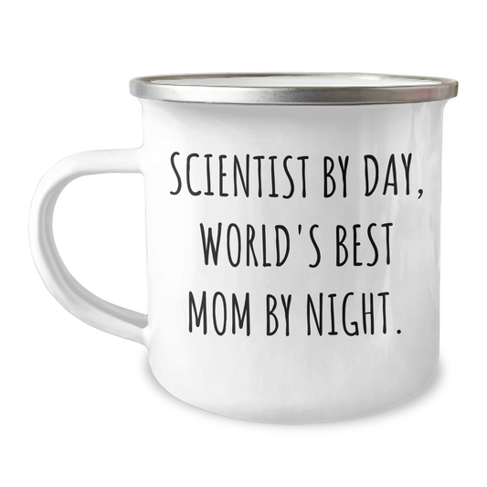 Scientist By Day, World's Best Mom By Night. Funny Camping Mug Gifts for Scientist, Father's Day Unique Gifts from Mom - Image 1