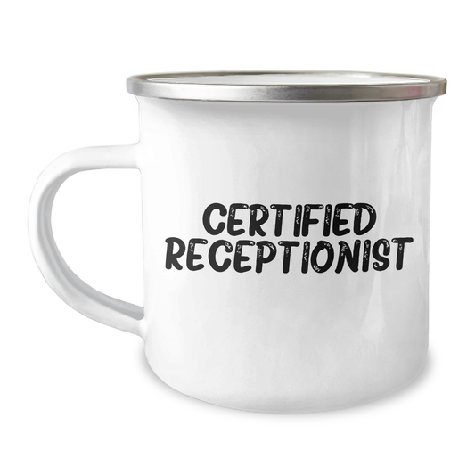 Funny Receptionist Gifts from Friends for Men, 'Certified Receptionist' Quote on Camping Mug, Unique Father's Day Unique Gifts - Victory Thru Vision 