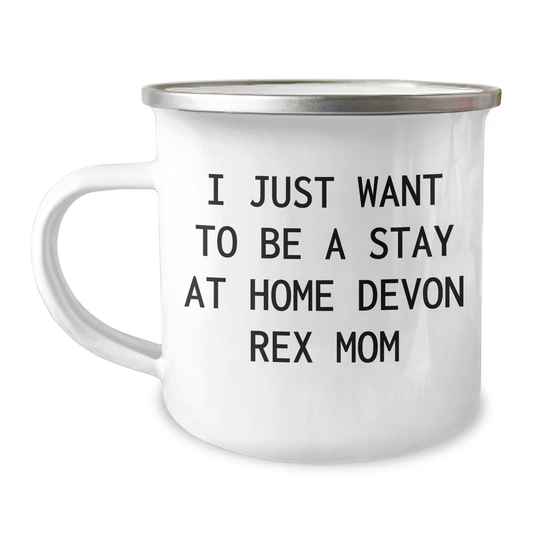 Devon Rex Cat Lovers' Funny Quote Camping Mug, Gifts from Mom to Dad on Father's Day, I Just Want To Be A Stay At Home Devon Rex Mom - Image 1