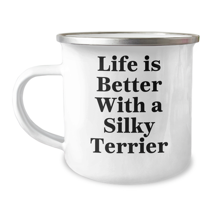 Funny Silky Terrier Dog Lover's Gifts from Men to Dad's on Father's Day, Camping Mug - Life Is Better With A Silky Terrier, Unique Gifts for Silky Terrier Dog Enthusiasts - Victory Thru Vision 