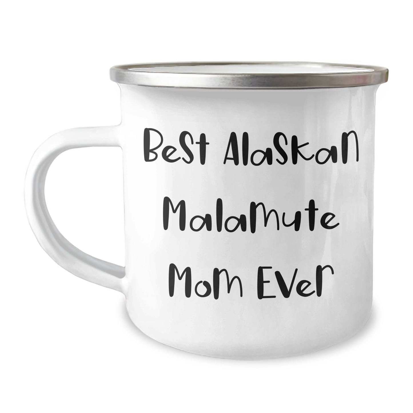 Alaskan Malamute Mom's Camping Mug Gifts for Dad on Father's Day - Funny Quote 'Best Alaskan Malamute Mom Ever' from Friends and Family - Victory Thru Vision 