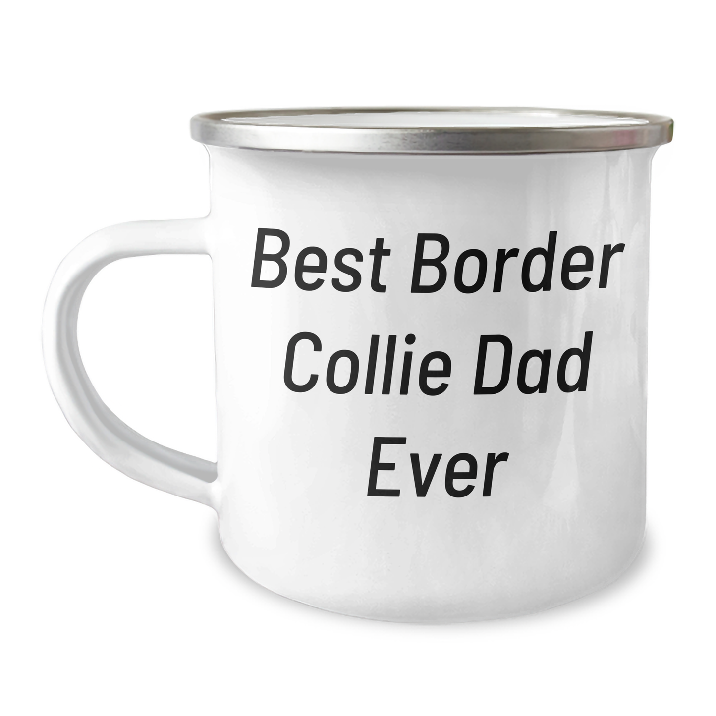 Funny Border Collie Dog Camping Mug Gifts from Men for Best Dad Ever, Unique Father's Day Present - Victory Thru Vision 