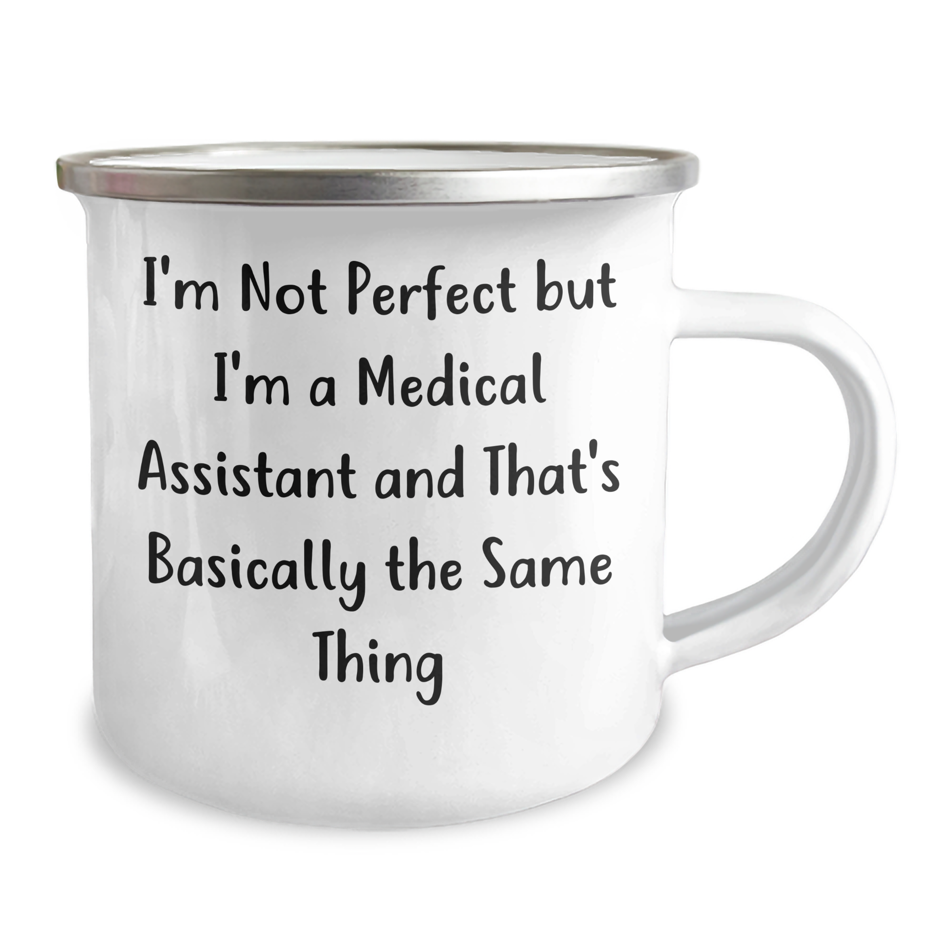 Gifts from Family, Gifts for Medical Assistants - 'I'm Not Perfect But I'm A Medical Assistant' Funny Camping Mug, Mother's Day Unique Gifts - Victory Thru Vision 
