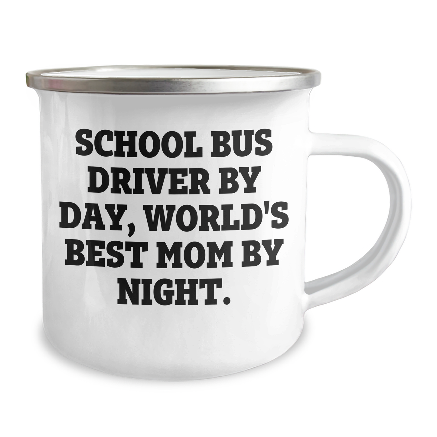 Funny School Bus Driver Gifts from Mom - 'School Bus Driver By Day, World's Best Mom By Night.' Camping Mug for Mother's Day - Victory Thru Vision 
