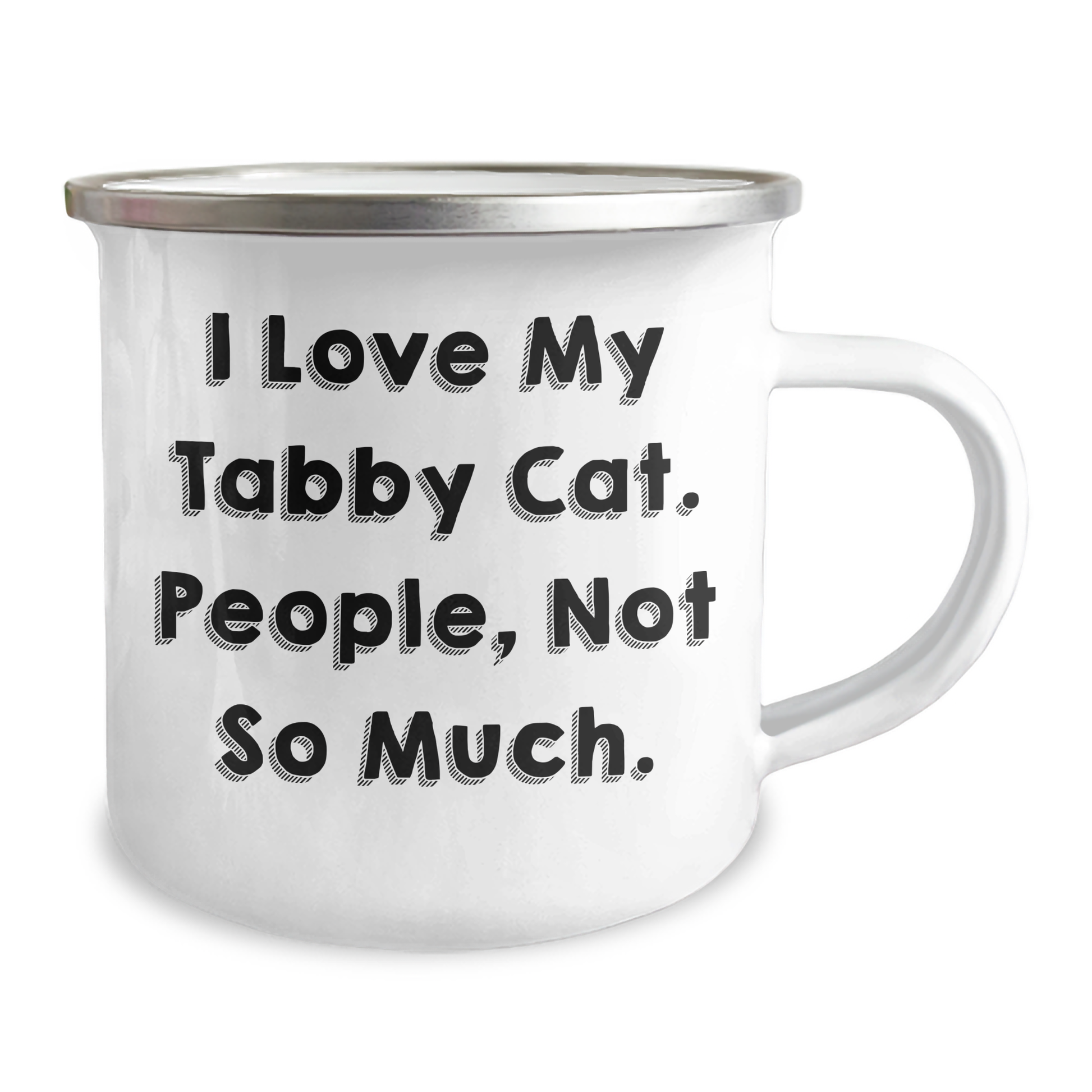 Tabby Cat Lovers Gift, Funny Camping Mug for Dad, 'I Love My Tabby Cat. People, Not So Much.' Quote, Father's Day Unique Gifts from Family - Image 2